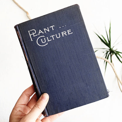 Plant Culture Vintage Book