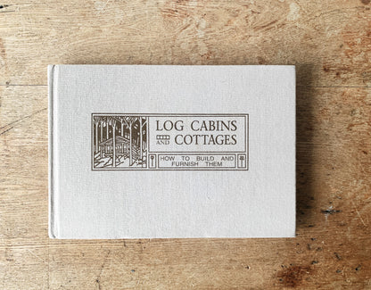 Vintage Log Cabins and Cottages Book