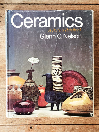 1966 Edition Ceramics Handbook by Glenn Nelson