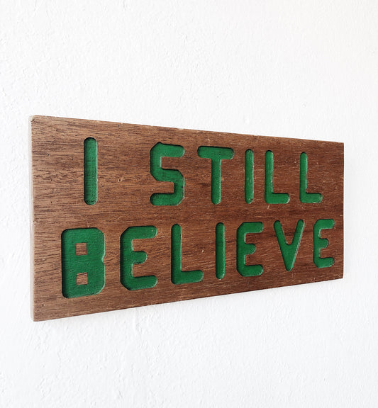 Vintage Believe Sign