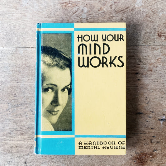 Vintage Handbook of Mental Hygiene