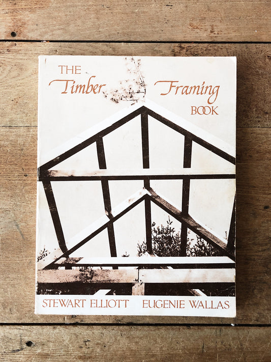 Vintage Timber Framing Book